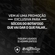 Botafogo promete promoção exclusiva para sócios e faz mistério