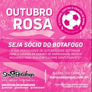 Outubro Rosa: Botafogo destinará receita de novos sócios para compra de exames de mamografia