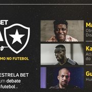Com presença de Kayque, EstrelaBET patrocina programa na Botafogo TV e abre discussão sobre racismo
