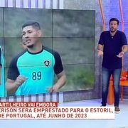 Programa de TV cita comentários do FogãoNET e &#8216;não consegue entender&#8217; decisão do Botafogo de emprestar Erison ao Estoril