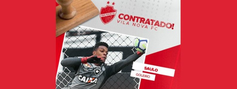Botafogo empresta goleiro Saulo para o Vila Nova