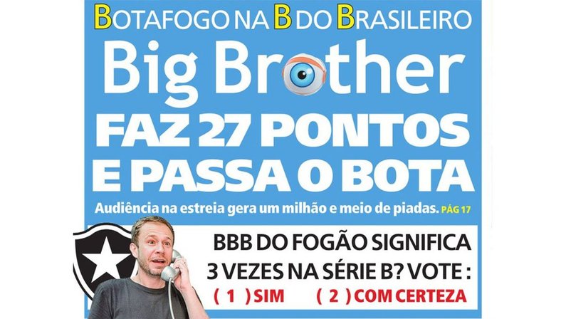 Capa do Meia Hora zomba do Botafogo ao falar da audiência do Big Brother Brasil